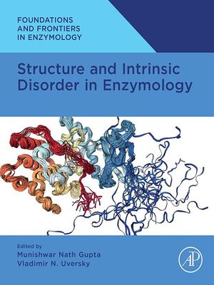 cover image of Structure and Intrinsic Disorder in Enzymology